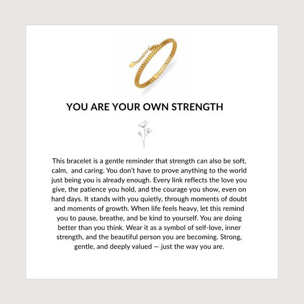 You Are Your Own Strength - 18K Gold Plated Waterproof Anti Tarnish Women Bracelet